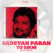 Sadeyan Paran To Sikhi Udna artwork