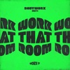 Work That Room - Single