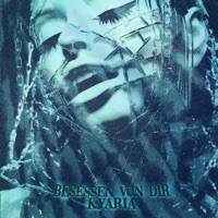 Besessen von dir - Single - Kyaria