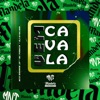 Vem Cavala (feat. Mc Brunin JP & MC Pânico) - Single