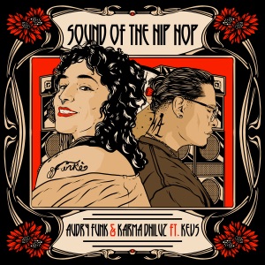 Sound Of The Hip Hop (feat. KEVS)