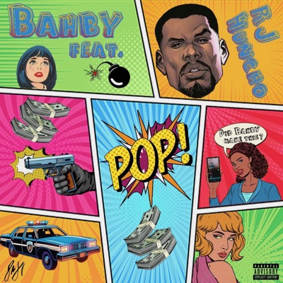 Pop! (feat. RJ Huncho) - Single