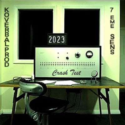 CRASH TEST (feat. Tony Blaster, Mugen Le Nomade, Hell Kë, Mister Thib, SKZ Magora, Osah, Akila Muzik & Nas R) - Single