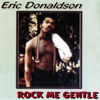 Rock Me Gentle - Eric Donaldson