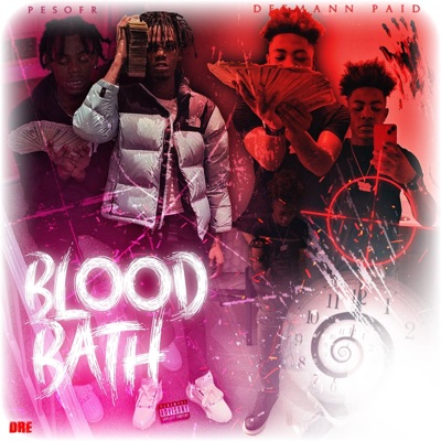 Blood bath (feat. Pesofr) - Single