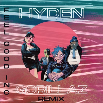 Hyden - Feel Good Inc.