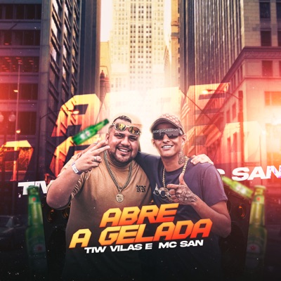 Abre a Gelada (feat. Tiw Vilas) - Single