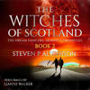 The Witches of Scotland: The Dream Dancers: Akashic Chronicles, Book 2 (Unabridged) - Steven P. Aitchison