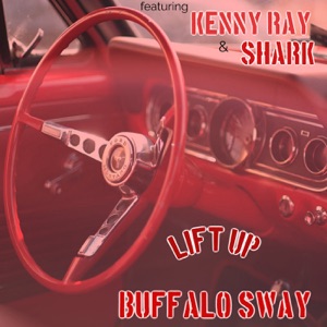 Lift Up (feat. Kenny Ray & Shark)