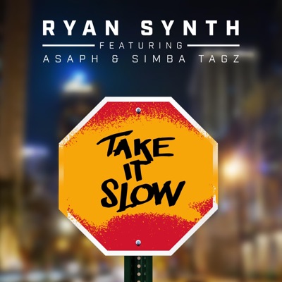 Take It Slow (feat. ASAPH AFRIKA & Simba Tagz) - Single