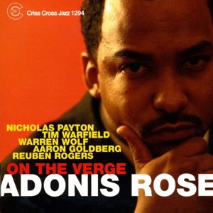 On the Verge (feat. Nicholas Payton, Tim Warfield, Warren Wolf, Aaron Goldberg & Reuben Rogers)
