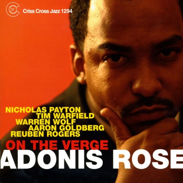 On the Verge (feat. Nicholas Payton, Tim Warfield, Warren Wolf, Aaron Goldberg & Reuben Rogers)