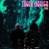 Tropa Magica - Sonora Distance
