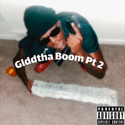 Glddtha Boom pt2 - Single