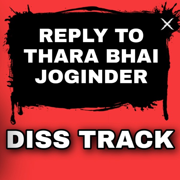 Thara Bhai Joginder (Diss Track)