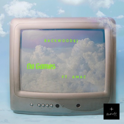 No Games (feat. AMAC) - Single