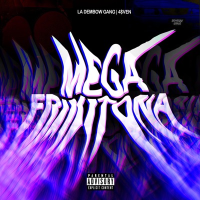 Mega Frikitona (feat. 4$ven) [Rmx] - Single