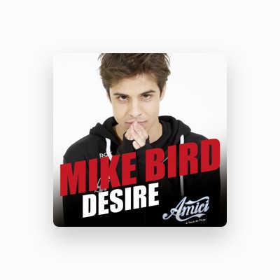 Listen to Mike Bird, watch music videos, read bio, see tour dates & more!