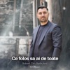 Ce folos sa ai de toate - Single