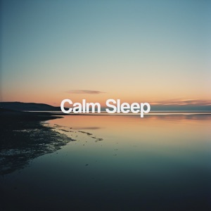Calm Sleep