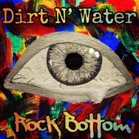 Rock Bottom (feat. Doug Pinson & Josh Branham) - Single - DIRT N' WATER