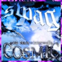 Cosmic (feat. Blackwinterwells) - Single - Swagtastic666