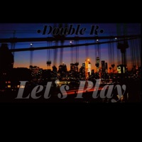 Let's Play - Single - Double R 408