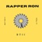 Little Dragon - Rapper Ron lyrics