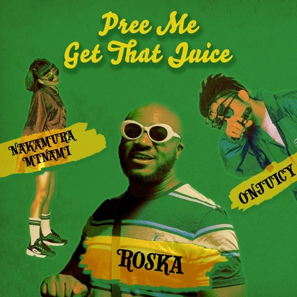 Pree Me / Get That Juice - Single