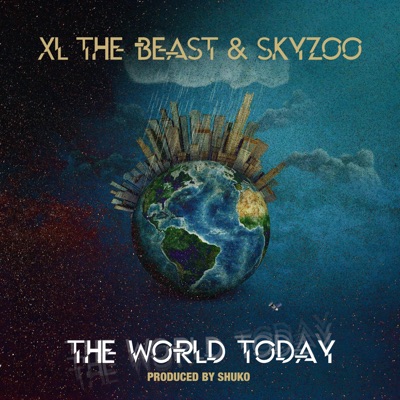The World Today (feat. Skyzoo & Shuko) - Single