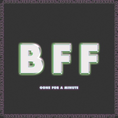 Gone For a Minute - Single