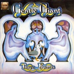 Gentle Giant - Peel The Paint