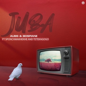 Juba (feat. SponchMakhekhe & TeteKaGogo)