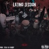 Latino session (feat. Tesla Da Cherry) - Single