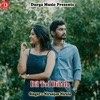 Dil Tod Dihalu - Single