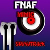 Fnaf Mimic Song (Soundtrack) [feat. Zyra Zesty & ₲ᶅĪҬċђɘđ] - Single