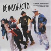 De Insofacto (feat. El Nolan & El Sonido Del Javier) - Single