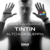 Tin Tin [Alto a la Guerra] [feat. Pedrito MC] - Single