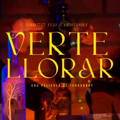 VERTE LLORAR (feat. ChristianALF) - Single