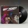 Get Money - Single