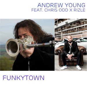 Funkytown (feat. Chris Odd & Rizle) - Single
