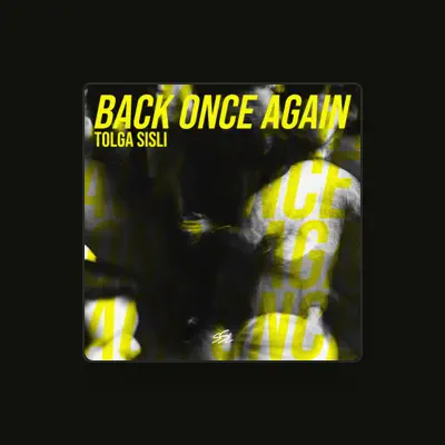 Listen to Tolga Sisli, watch music videos, read bio, see tour dates & more!