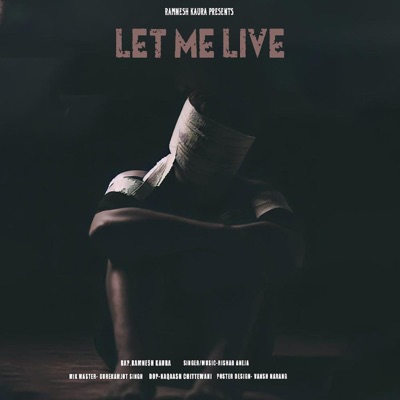Let Me Live (feat. Ramnesh kaura) - Single