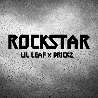 Rockstar (feat. Brickz) - Single