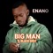 Big Man (feat. Black Geez) - Enano lyrics