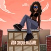 Vida Chique Madame - Single