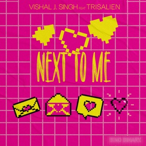 Next To Me