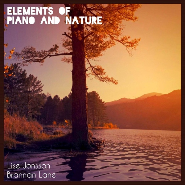 Elements of Piano and Nature - EP