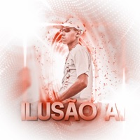 Ilusão Aí - Single - Mc Matheuzinho Pzs & CELE$TE