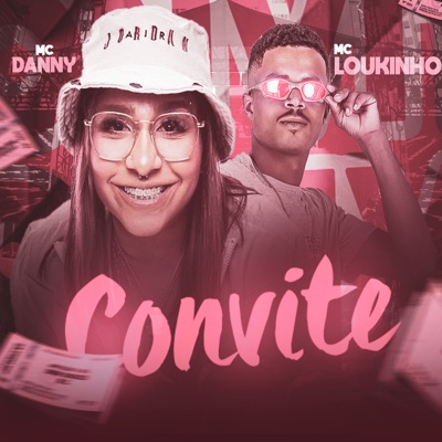 Convite (feat. MC Danny) - Single